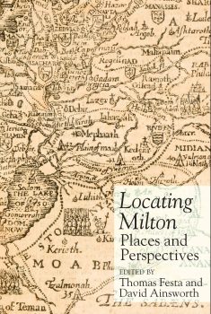 front cover of Locating Milton by David Ainsworth